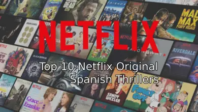 Top 10 Netflix Original Spanish Thrillers