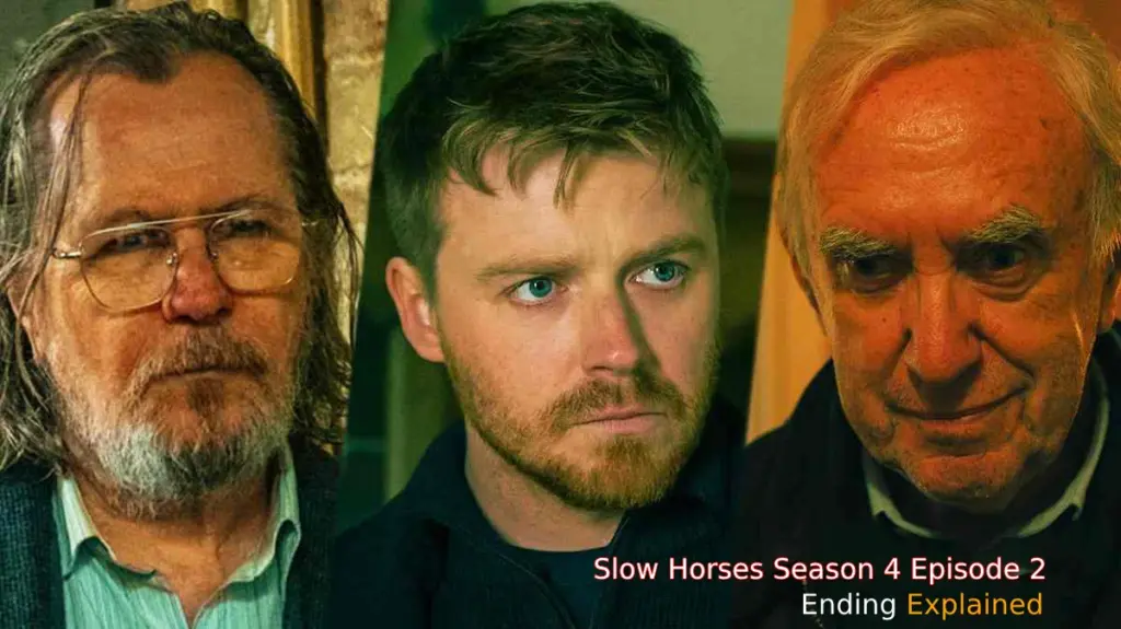 Slow Horses Season 4 Episode 2 Ending Explained