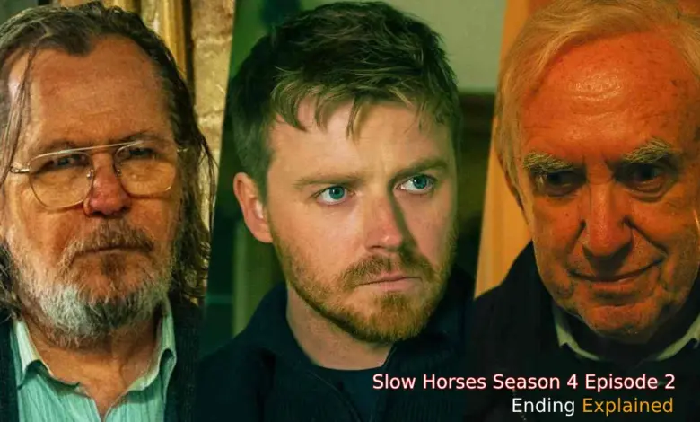 Slow Horses Season 4 Episode 2 Ending Explained